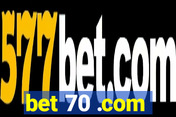 bet 70 .com