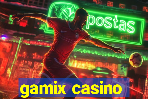 gamix casino