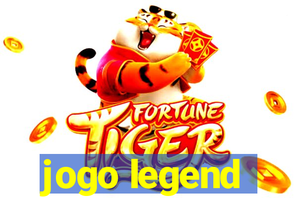 jogo legend