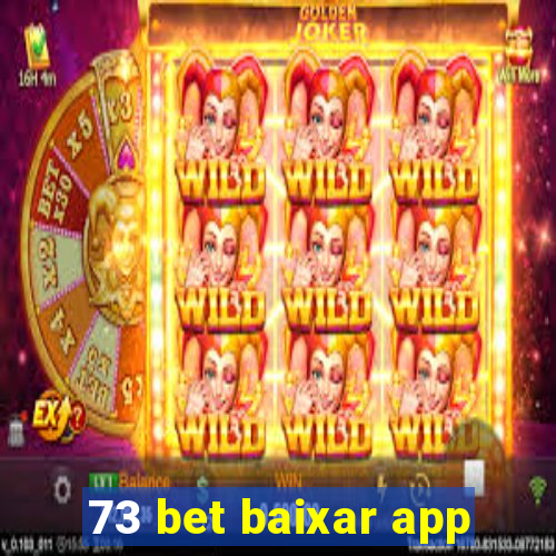 73 bet baixar app