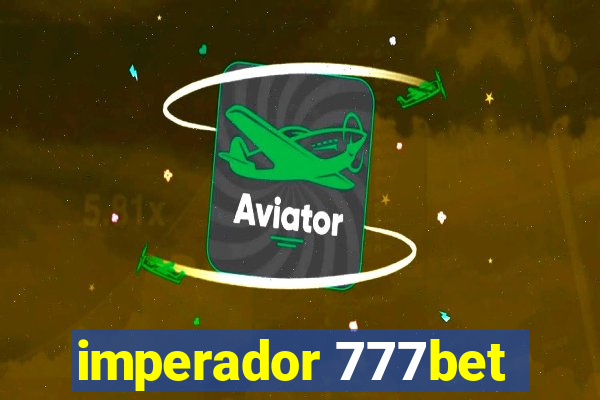 imperador 777bet