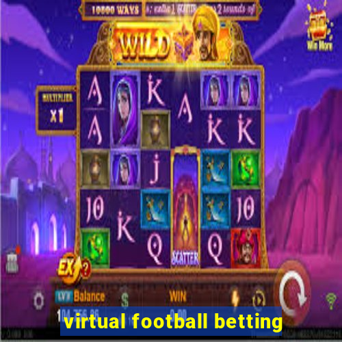 virtual football betting