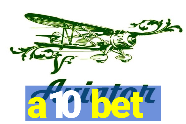 a10 bet