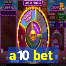 a10 bet