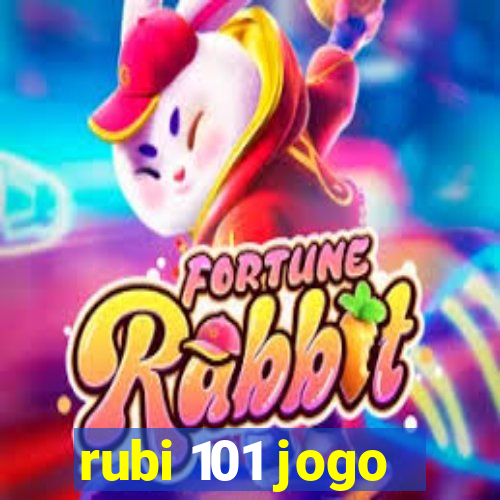 rubi 101 jogo