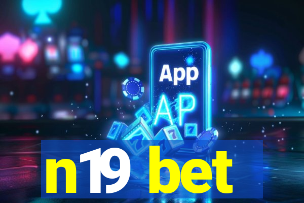 n19 bet