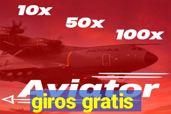 giros gratis