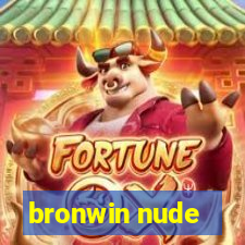 bronwin nude