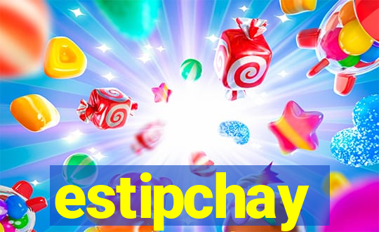 estipchay