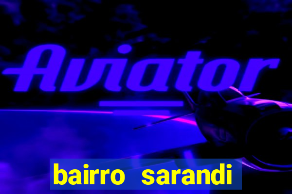 bairro sarandi porto alegre e perigoso