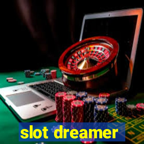 slot dreamer