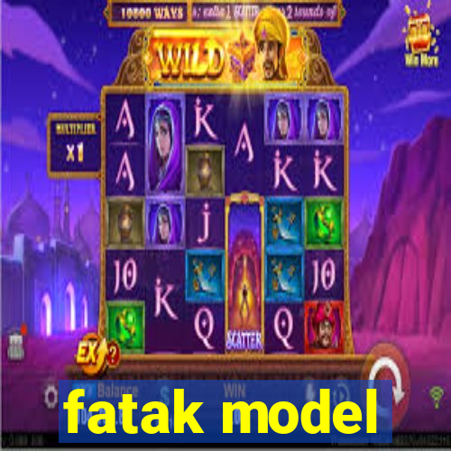 fatak model