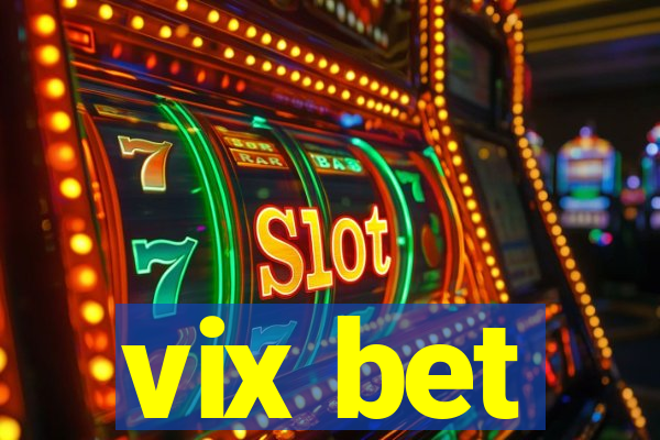 vix bet