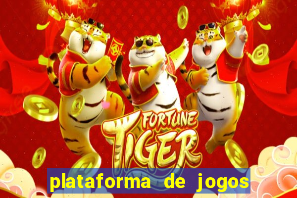 plataforma de jogos para ganhar dinheiro tigre