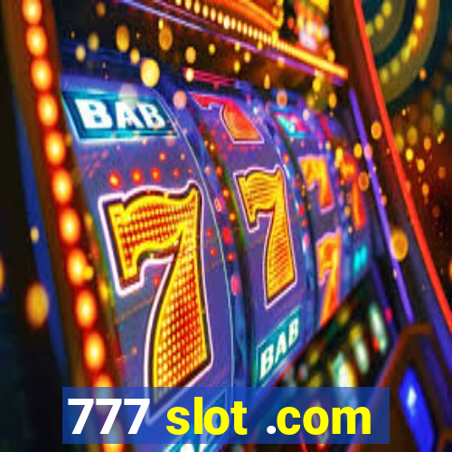 777 slot .com