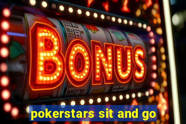 pokerstars sit and go