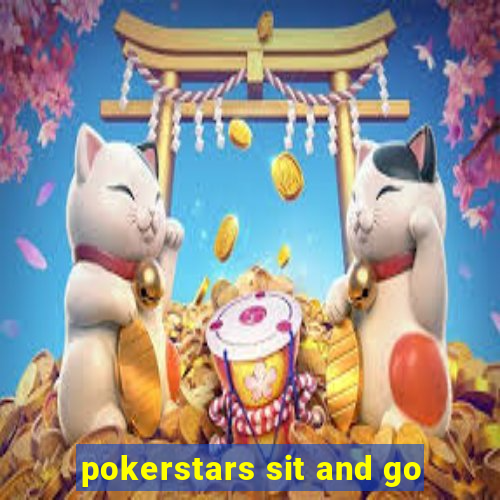 pokerstars sit and go