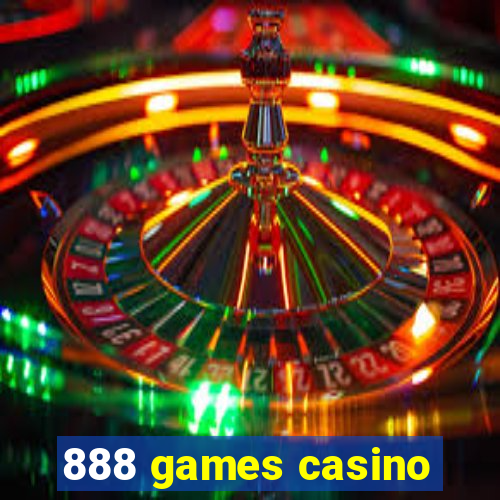 888 games casino