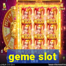 geme slot