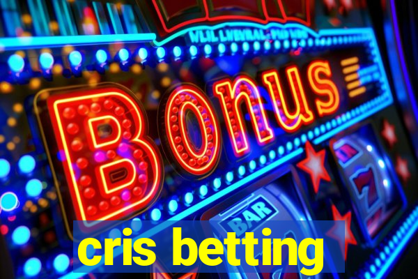 cris betting