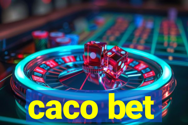 caco bet