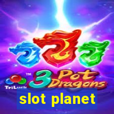 slot planet