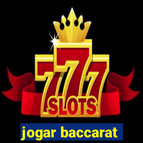 jogar baccarat