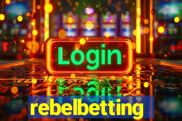 rebelbetting