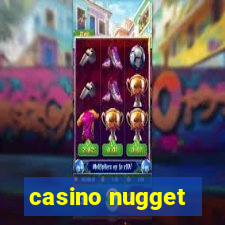 casino nugget