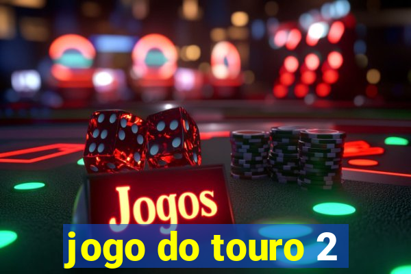 jogo do touro 2