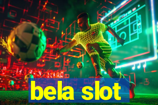 bela slot