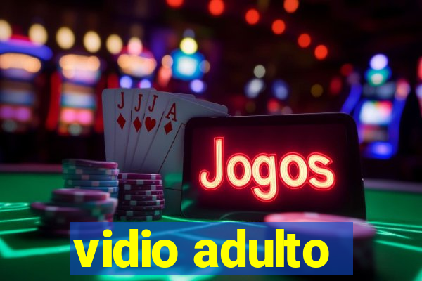 vidio adulto