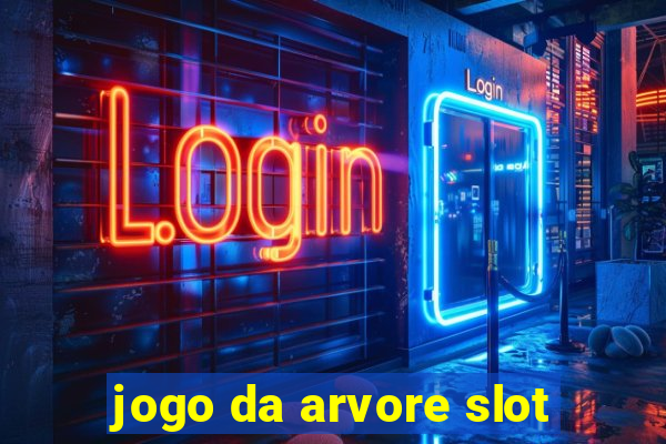 jogo da arvore slot