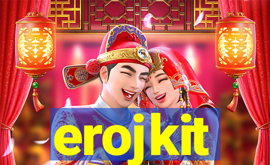 erojkit