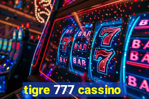 tigre 777 cassino