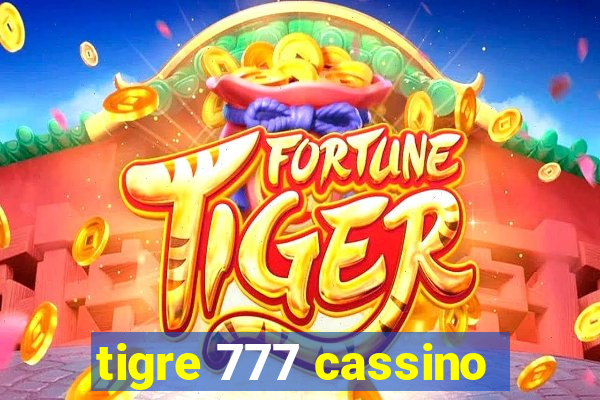 tigre 777 cassino