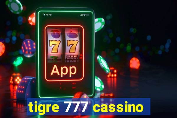 tigre 777 cassino