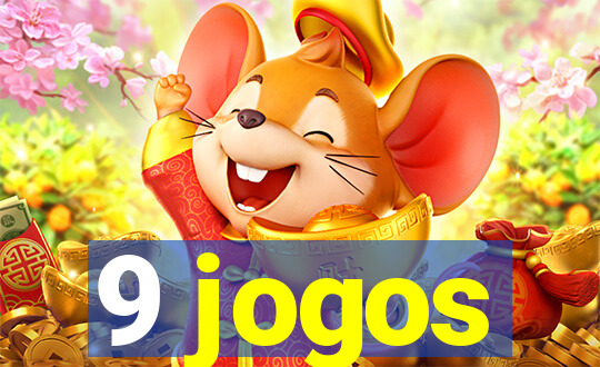 9 jogos