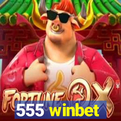 555 winbet