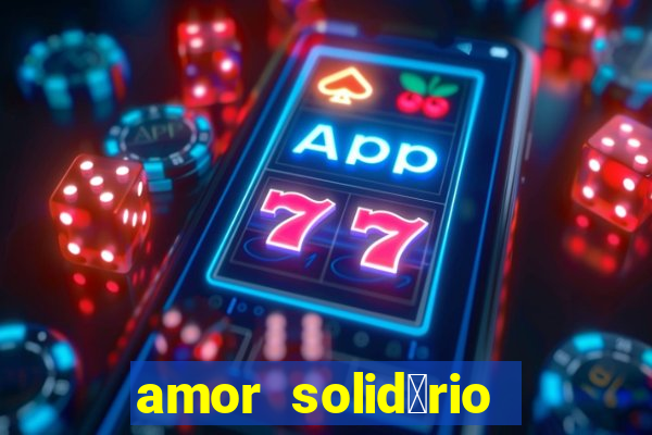 amor solid谩rio bingo ourinhos