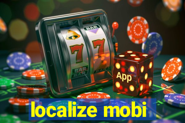 localize mobi