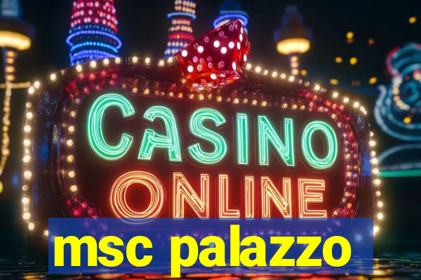 msc palazzo