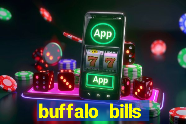 buffalo bills resort & casino