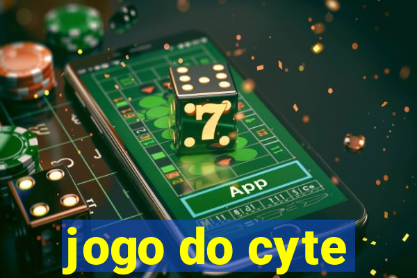 jogo do cyte