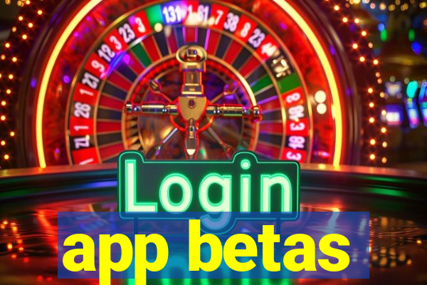 app betas