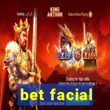 bet facial