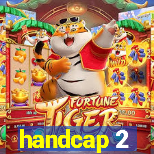 handcap 2