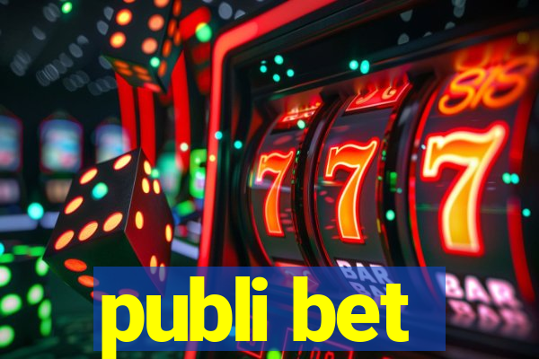 publi bet