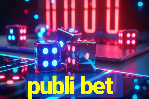 publi bet