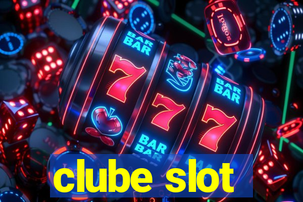 clube slot